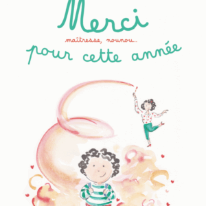 Les Petits Poèmes - Merci (Maîtresse, Nounou…)