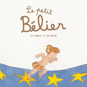 Les Petits Zodiaques - Bélier (21 mars > 20 avril)